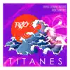 Titanes - Single album lyrics, reviews, download
