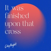 It Was Finished Upon That Cross artwork