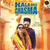 Kala Kala Chasma - Single album lyrics, reviews, download