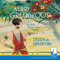 Kerry Greenwood - Death in Daylesford: A Phryne Fisher Mystery artwork