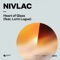 Heart of Glass (feat. Lorin Logue) - Nivlac lyrics