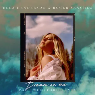 Dream On Me (Paul Woolford Remix) by Ella Henderson & Roger Sanchez song reviws