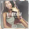 Whiplash - Single album lyrics, reviews, download