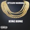 King Kong (feat. J-Walker & Ben) - Steady Mobbin' lyrics