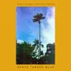 Santa Teresa Blue - Single album lyrics, reviews, download