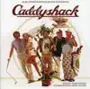Caddyshack (Music from the Motion Picture Soundtrack) album lyrics, reviews, download