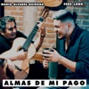 Almas de Mi Pago (feat. Mario Álvarez Quiroga) - Single