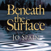 Jo Spain - Beneath the Surface: An Inspector Tom Reynolds Mystery, Book 2 (Unabridged) artwork