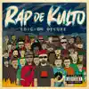 Rap de Kulto (Versión Deluxe) album lyrics, reviews, download