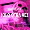 Solo otra vez artwork