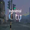 Stream & download Industrial City - Single