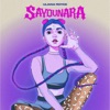 SAYOUNARA - Single