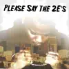Please Say the 2e's - EP album lyrics, reviews, download