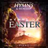 Hymns of Easter album lyrics, reviews, download
