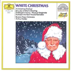 White Christmas: A Christmas Festival - Boston Pops Orchestra White Christmas: A Christmas Festival - Boston Pops Orchestra
