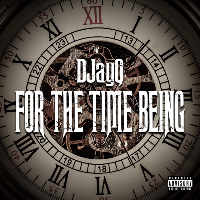Djayq For the Time Being - EP Album Cover