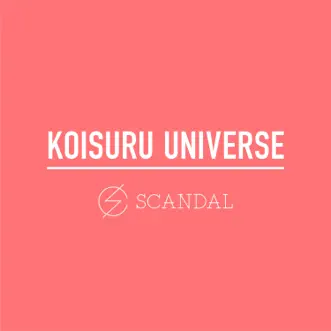 恋するユニバース - EP by SCANDAL (JP) album reviews, ratings, credits