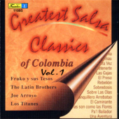 Greatest Salsa Classics of Colombia, Vol. 1 - Multi-interprètes
