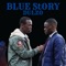 Blue Story - Dulzo lyrics