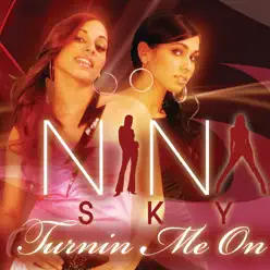 Turnin' Me On - EP - Nina Sky