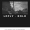 Lofly - Rolo lyrics