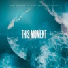 This Moment (feat. Rebecca Fielding) - Single