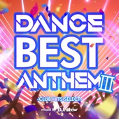 DANCE BEST ANTHEM Ⅲ -CLUB HITS SELECT- mixed by DJ hiibow (DJ MIX) artwork