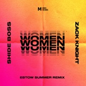Women (feat. Zack Knight) [Estow Summer Remix] artwork