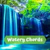 Watery Chords - Relax and Sleep, Nature Music, Water Sounds, Birdsong, Cricket River album lyrics, reviews, download
