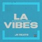 LA Vibes - JK Beats lyrics