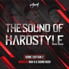 The Sound of Hardstyle - Home Edition 2 (Mixed by Ran-D & Sound Rush), 2021