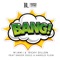 BANG! (feat. Snoop Dogg & Harold Flow) - Single
