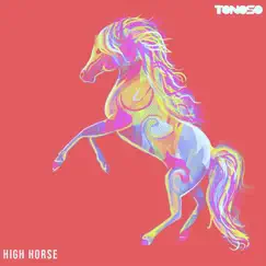High Horse (feat. Olivia Jane) - Single by TONOSO album reviews, ratings, credits