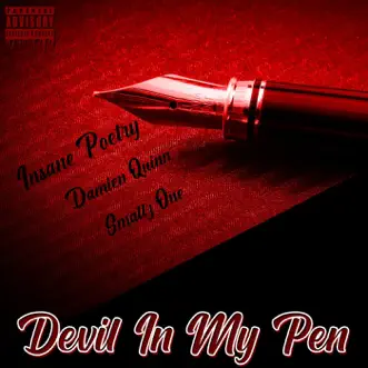 Devil in My Pen - Single by Insane Poetry, Smallz One & Damien Quinn album reviews, ratings, credits