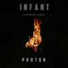Infant (Radio Edit) - Single album lyrics, reviews, download