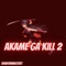 Akame Ga kill 2 - Shadowmaster7 lyrics