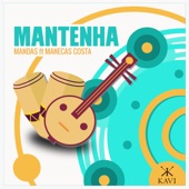 Mantenha (feat. Manecas Costa) artwork
