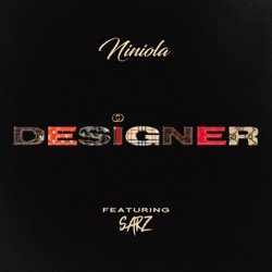 Niniola - Designer (feat. SARZ)