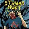 Stummy Hurt - Single album lyrics, reviews, download