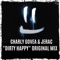 Dirty Happy (feat. Charly Govea) - Jerac lyrics