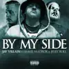 Stream & download By My Side - Single (feat. Jelly Roll & Jamie Madrox) - Single