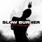 Slow Burner - Larry Gaaga & Joeboy lyrics