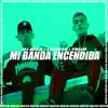 Mi Banda Encendida (feat. L-Gante & Frijo) [DJ Alex Remix] - Single album lyrics, reviews, download