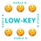 Low-Key - Kunle B lyrics