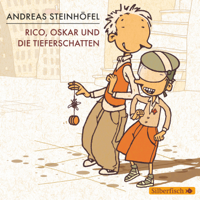 Andreas Steinhöfel & Rico und Oskar - Rico, Oskar und die Tieferschatten artwork