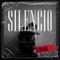 Silencio - Rafa Espino lyrics