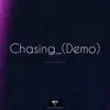 Chasing_Demo (Instrumental) - Single album lyrics, reviews, download