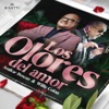 Los Olores Del Amor - Single