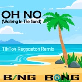 Oh No (Walking in the Rain) [TikTok Reggaeton Remix] artwork
