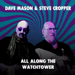 All Along the Watchtower - Single by Dave Mason & Steve Cropper album reviews, ratings, credits